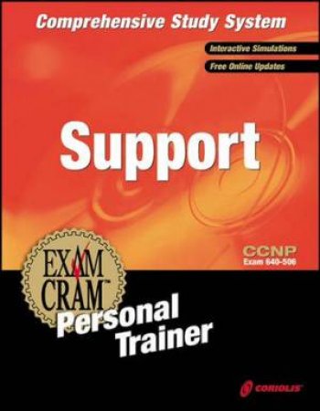 Ccnp Support Exam Cram Personal by Hecht