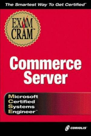 MCSE Commerce Server Exam Cram by Various