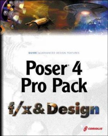 Poser 4 Pro Pack f/x & Design by Richard Schrand