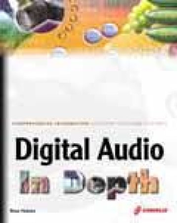 Digital Audio In Depth by Russel Haines