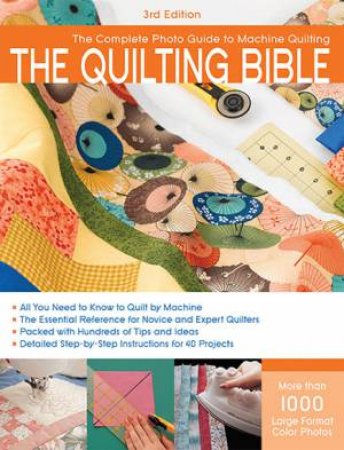 The Quilting Bible by Various