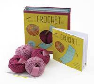 Learn to Crochet Kit by Deborah Burger