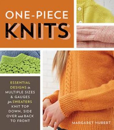 One-Piece Knits by Margaret Hubert