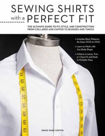 Sewing Shirts With A Perfect Fit by David Coffin