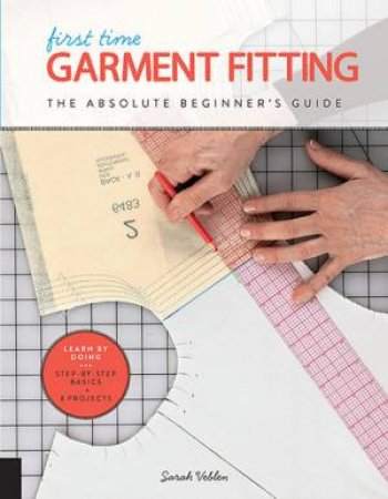 First Time Garment Fitting by Sarah Veblen