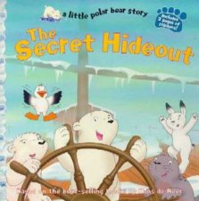 A Little Polar Bear Story The Secret Hideout