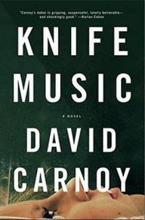 Knife Music by David Carnoy