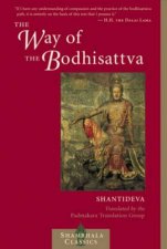 Shambhala Classics The Way Of The Bodhisattva