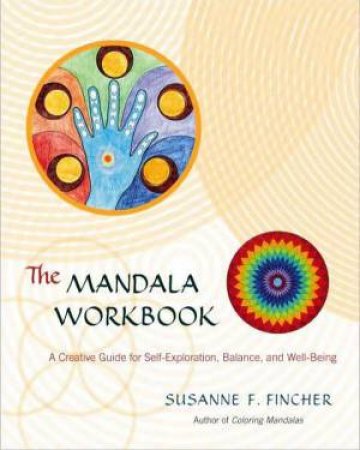 Mandala Workbook by Susanne F Fincher