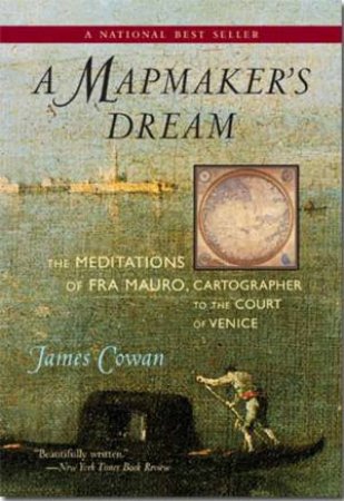 A Mapmaker's Dream by James Cowan