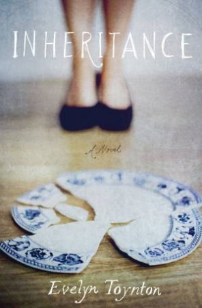 Inheritance by Evelyn Toynton