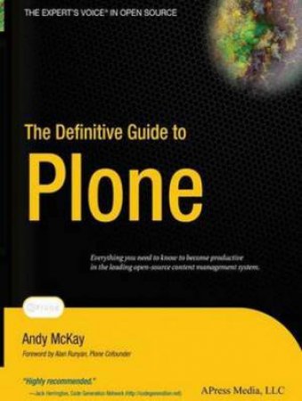 The Definitive Guide To Plone by Andy McKay