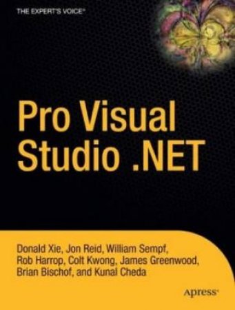 Pro Visual Studio.Net by Reid Xie