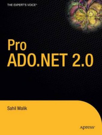 Pro Ado.Net 2.0 by Sahil Malik