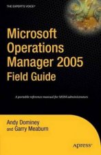 Microsoft Operations Manager 2005 Field Guide