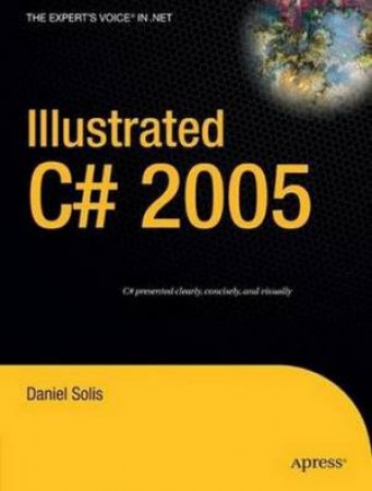 Illustrated C# 2005 by Solis