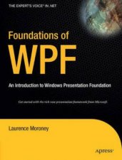 Foundations Of WPF An Introduction To Windows Presentation Foundation