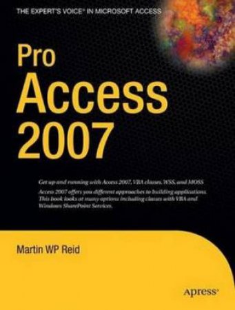 Pro Access 2007 by Martin Reid