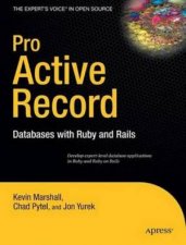 Pro ActiveRecord For Ruby Databases With Ruby And Rails