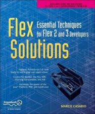 Flex Solutions Essential Techniques For Flex 2 And 3