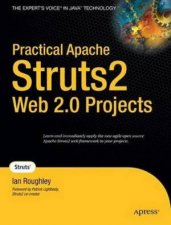 Practical Apache Struts 2 Web 20 Projects