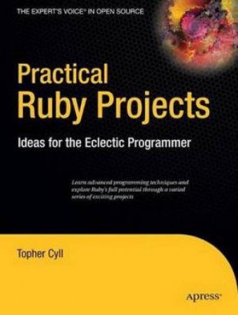 Practical Ruby Projects by Cyll Cyll