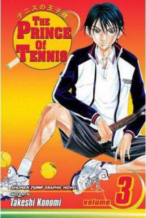 The Prince Of Tennis 03 by Takeshi Konomi