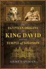 The Egyptian Origins Of King David And The Temple Of Solomon