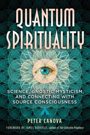 Quantum Spirituality by Peter Canova