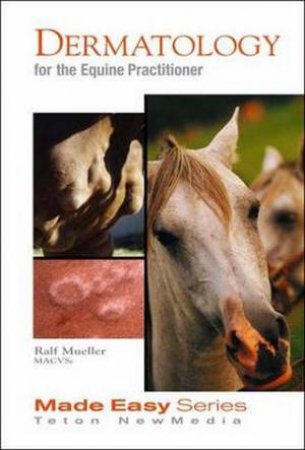 Dermatology for the Equine Practitioner by Ralf Meuller