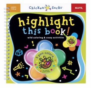 Chicken Socks: Highlight This Book! by Various