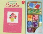 Create Your Own PaperCraft Cards Flowers