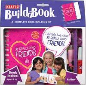 Klutz Build a Book: My Really Good Friends by Various