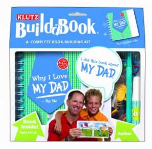 Klutz Build a Book: Why I Love My Dad by Various