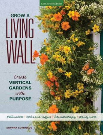 Grow a Living Wall by Shawna Coronado