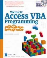 Microsoft Access VBA Programming For The Absolute Beginner With CDROM