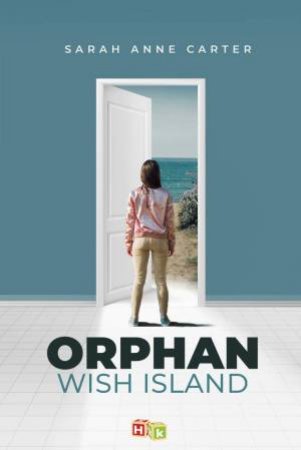 Orphan Wish Island by Sarah Anne Carter