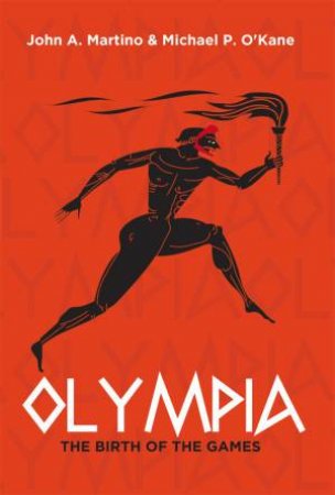 Olympia by John Martino & Alexis Lyras & Alexis Lyras