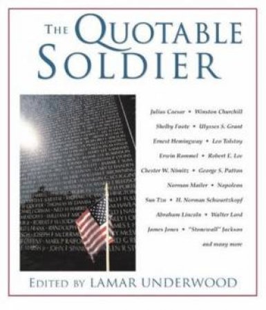 The Quotable Soldier by Lamar Underwood