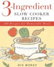 3Ingredient Slow Cooker Recipes