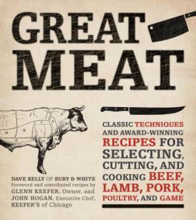 Great Meat by Dave Kelly & John Hogan & Glenn Keefer