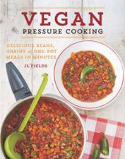 Vegan Pressure Cooking