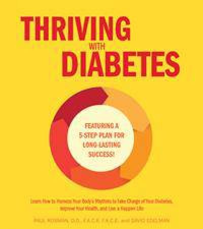 Thriving with Diabetes by Paul Rosman