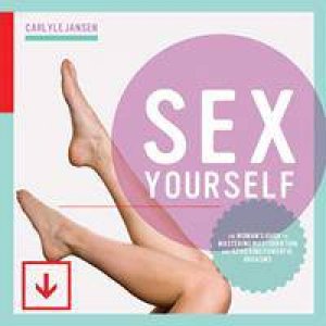 Sex Yourself by Carlyle Jansen