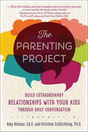 The Parenting Project by Amy Alamar & Kristine Schlichting