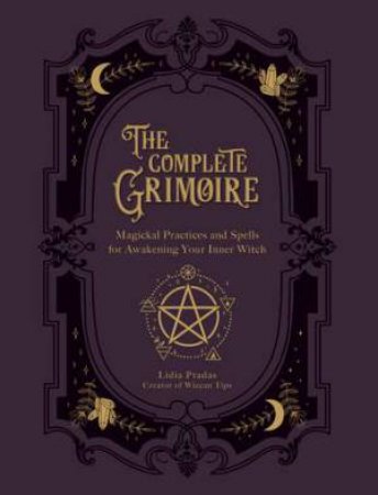 The Complete Grimoire by Lidia Pradas