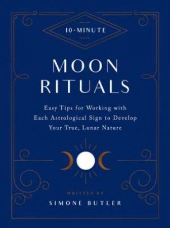 Moon Rituals (10-Minute) by Simone Butler