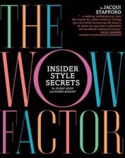 The Wow FactorInsider Style Secrets for Every Body and Every Budget