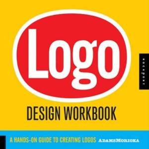 Logo Design Workbook by Sean Adams & Noreen Morioka