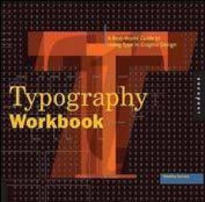 Typography Workbook by Timothy Samara